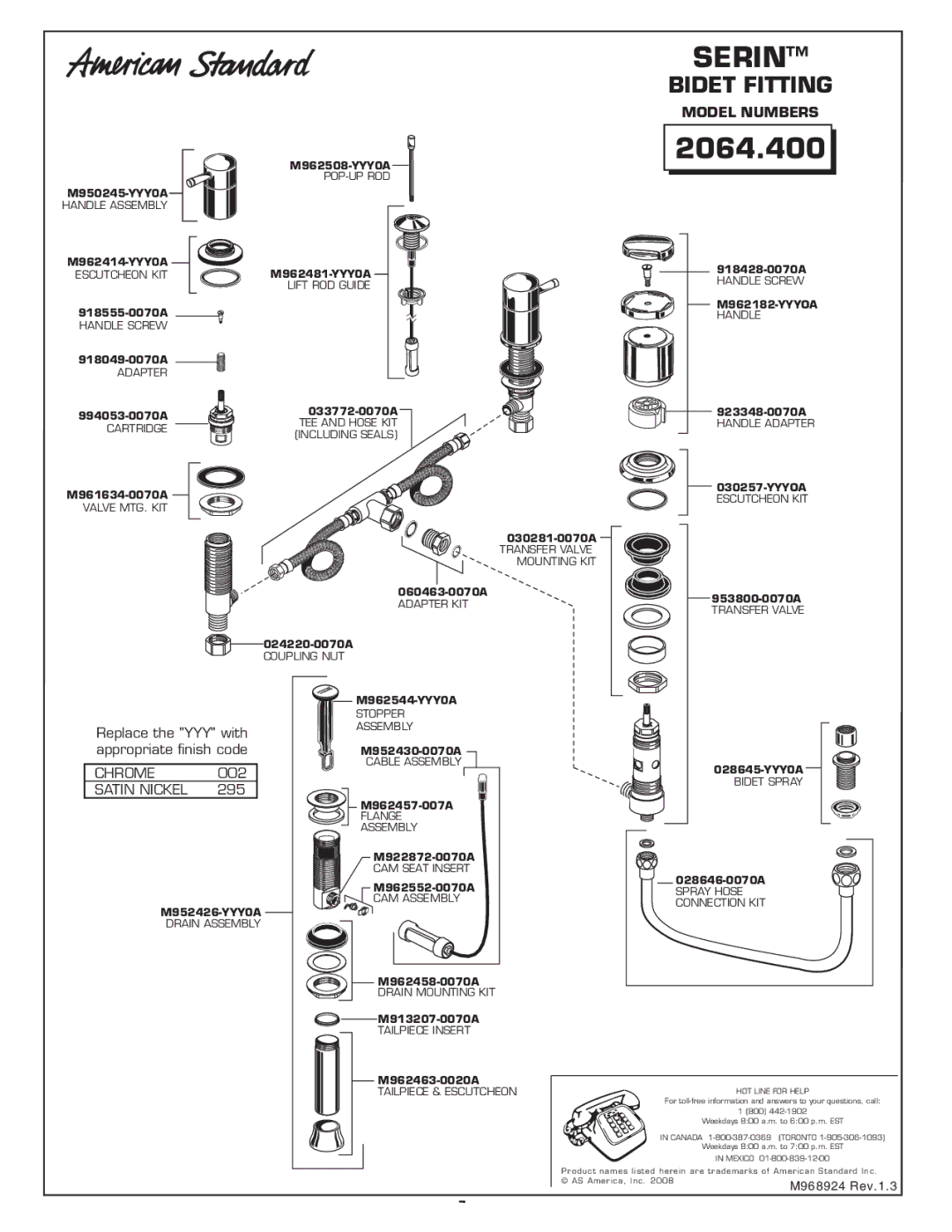 American Standard 2064.4 installation instructions Model Numbers, Replace the YYY with, Appropriate ﬁnish code, 002, 295 