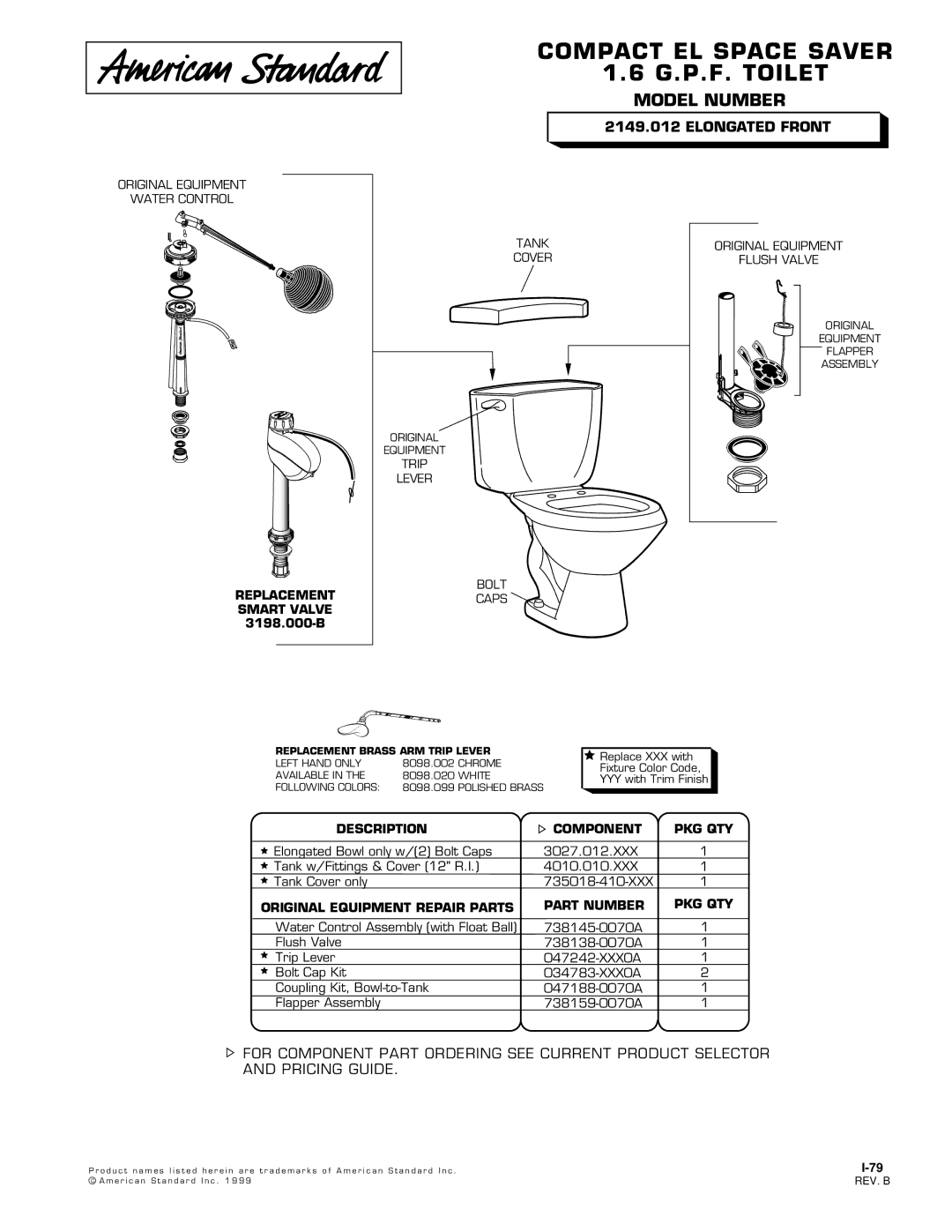 American Standard 2149.012 Elongated Front manual Compact EL Space Saver G.P.F. Toilet, Model Number 