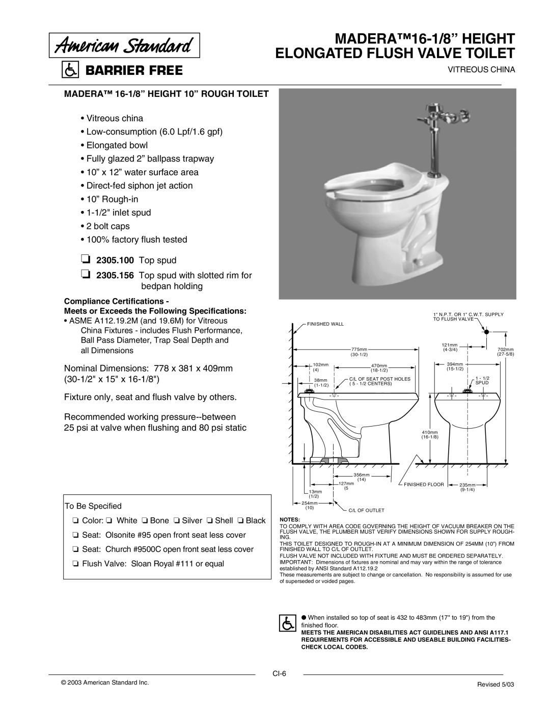 American Standard 2305.100 specifications MADERA16-1/8 Height Elongated Flush Valve Toilet, Barrier Free, Top spud 