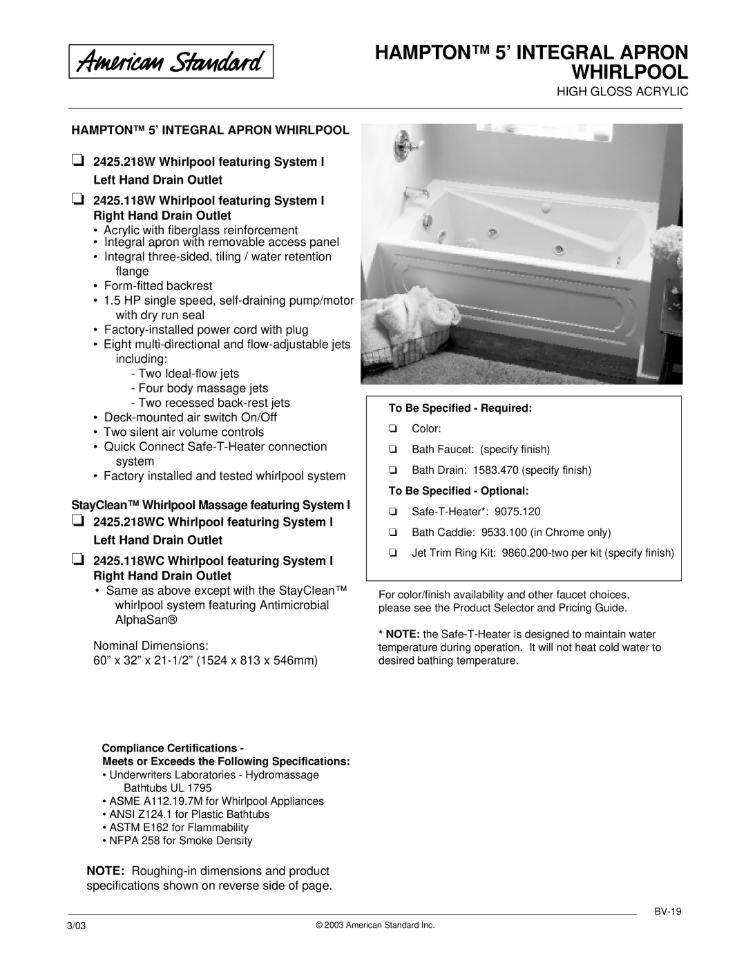 American Standard 2425.118W, 2425.218WC dimensions Hampton 5’ Integral Apron Whirlpool, To Be Specified Required 