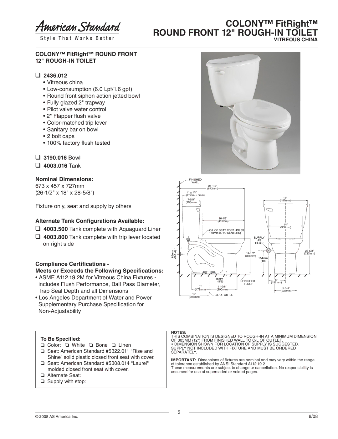 American Standard 2436.012 dimensions Round Front 12 ROUGH-IN Toilet, Bowl Tank Nominal Dimensions 673 x 457 x 727mm 