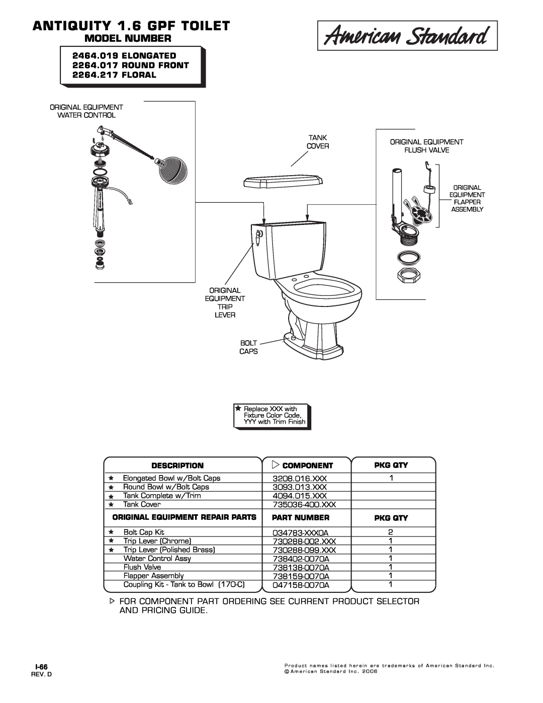 American Standard 2264.217 manual ANTIQUITY 1.6 GPF TOILET, Model Number, ELONGATED 2264.017 ROUND FRONT, Floral, Pkg Qty 