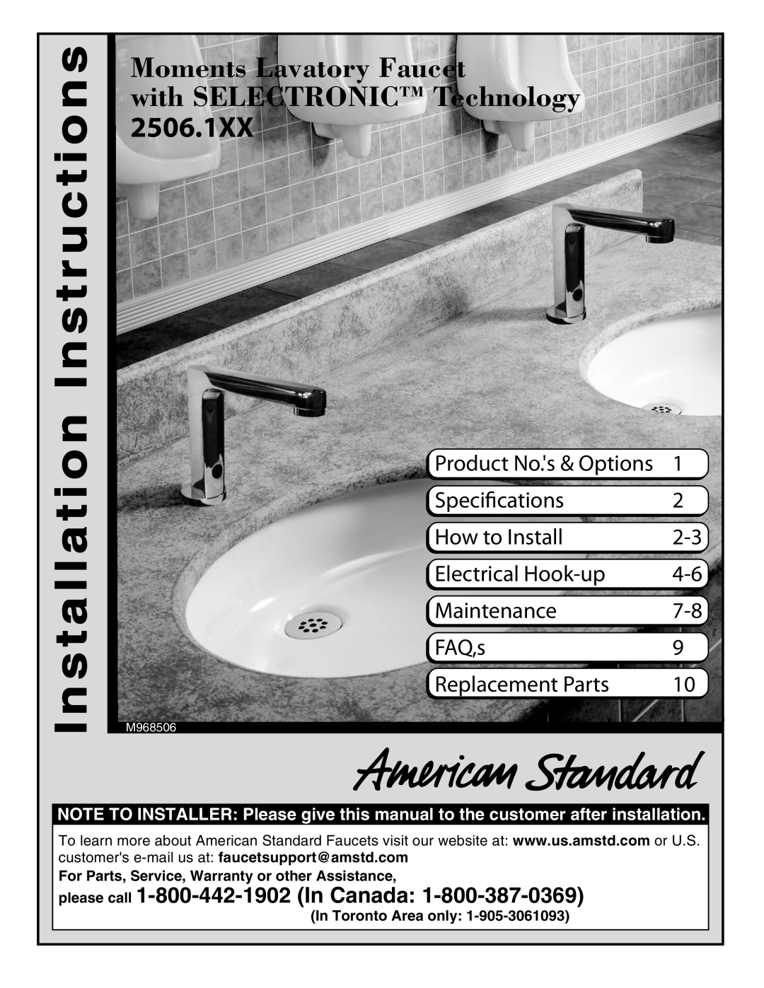 American Standard 256.1XX warranty Moments Lavatory Faucet, with SELECTRONIC Technology, Speciﬁcations, How to Install 