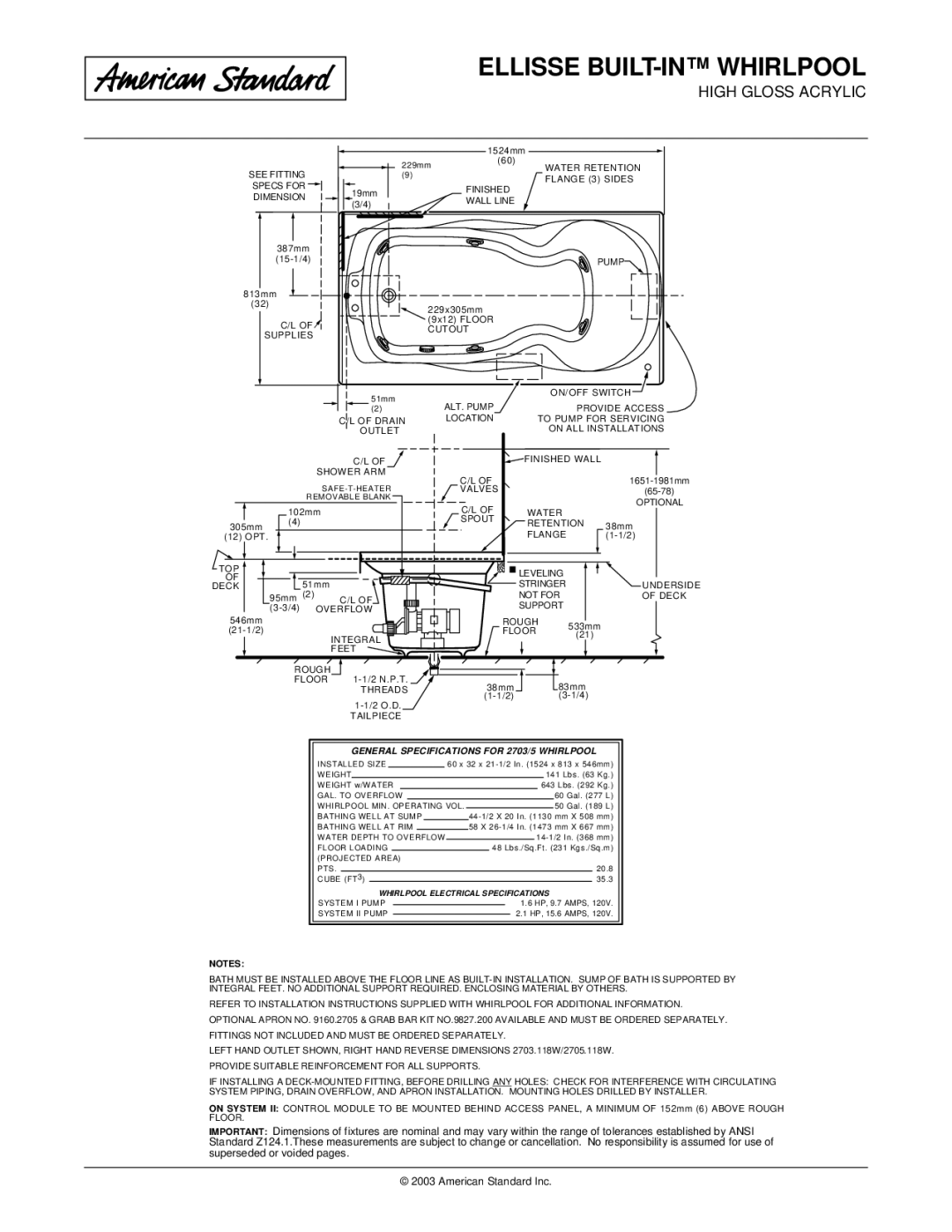 American Standard 2703.118W, 2705.118W, 2705.218W, 2703.218W dimensions General Specifications for 2703/5 Whirlpool 