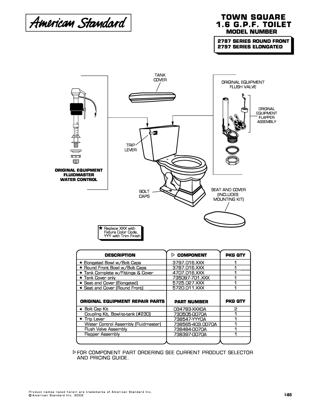 American Standard 2797 Series manual TOWN SQUARE 1.6 G.P.F. TOILET, Model Number, SERIES ROUND FRONT 2797 SERIES ELONGATED 