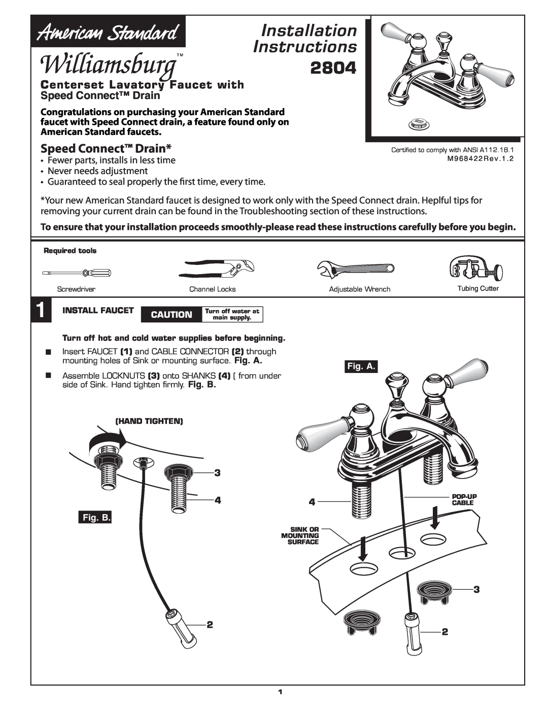 American Standard 2804 installation instructions Install Faucet, Turn off hot and cold water supplies before beginning 
