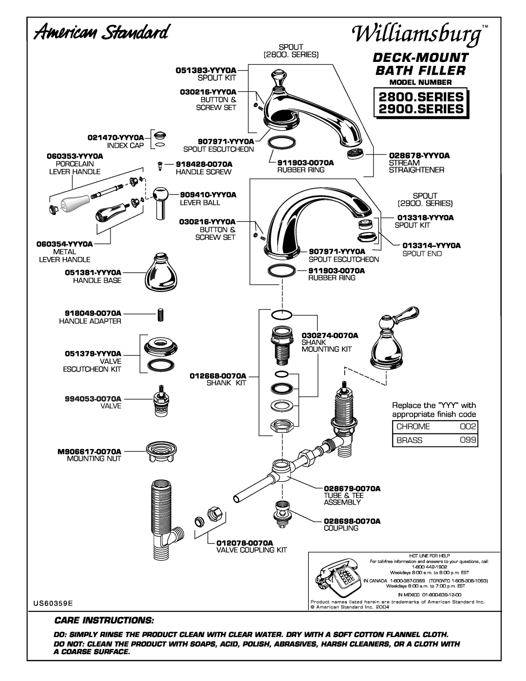 American Standard 2800.SERIES Deck-Mount, Bath Filler, Series, Williamsburg T M, Care Instructions, 994053-0070A, Valve 