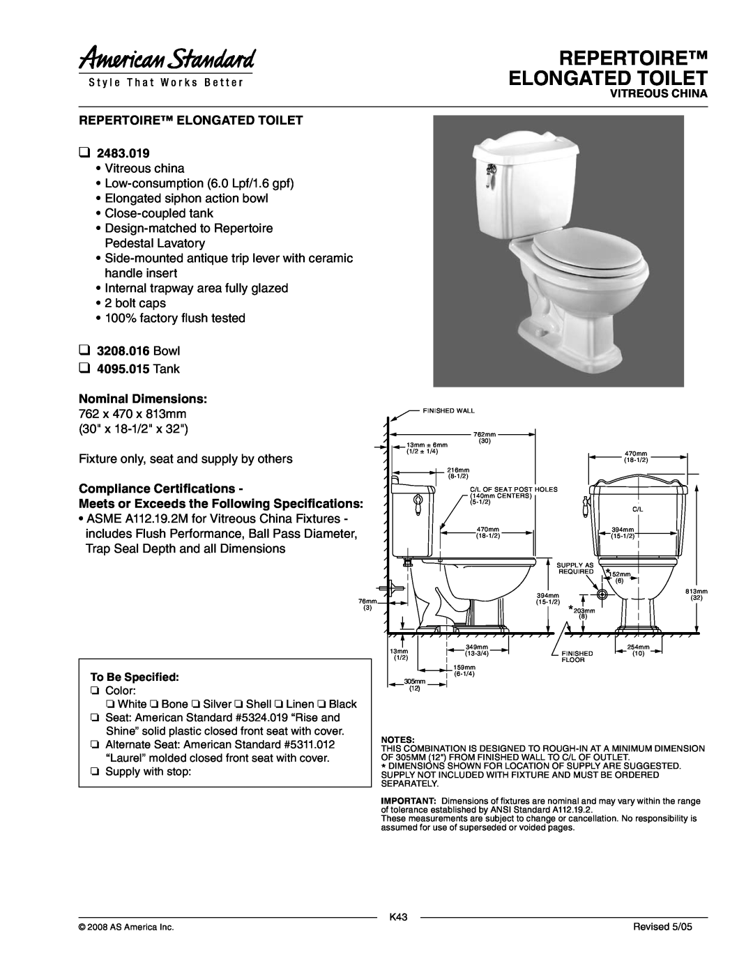 American Standard 2483.019, 3208.016 dimensions Repertoire Elongated Toilet, Vitreous china Low-consumption6.0 Lpf/1.6 gpf 