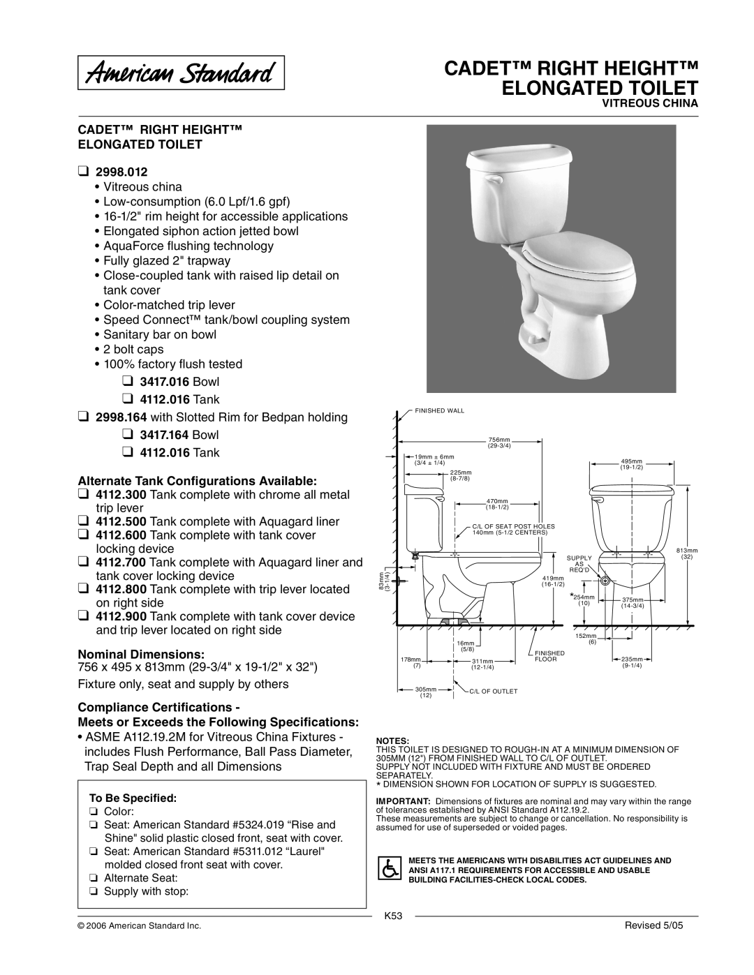 American Standard 2998.012, 3417.164 dimensions Cadet Right Height Elongated Toilet, Bowl Tank, Nominal Dimensions 