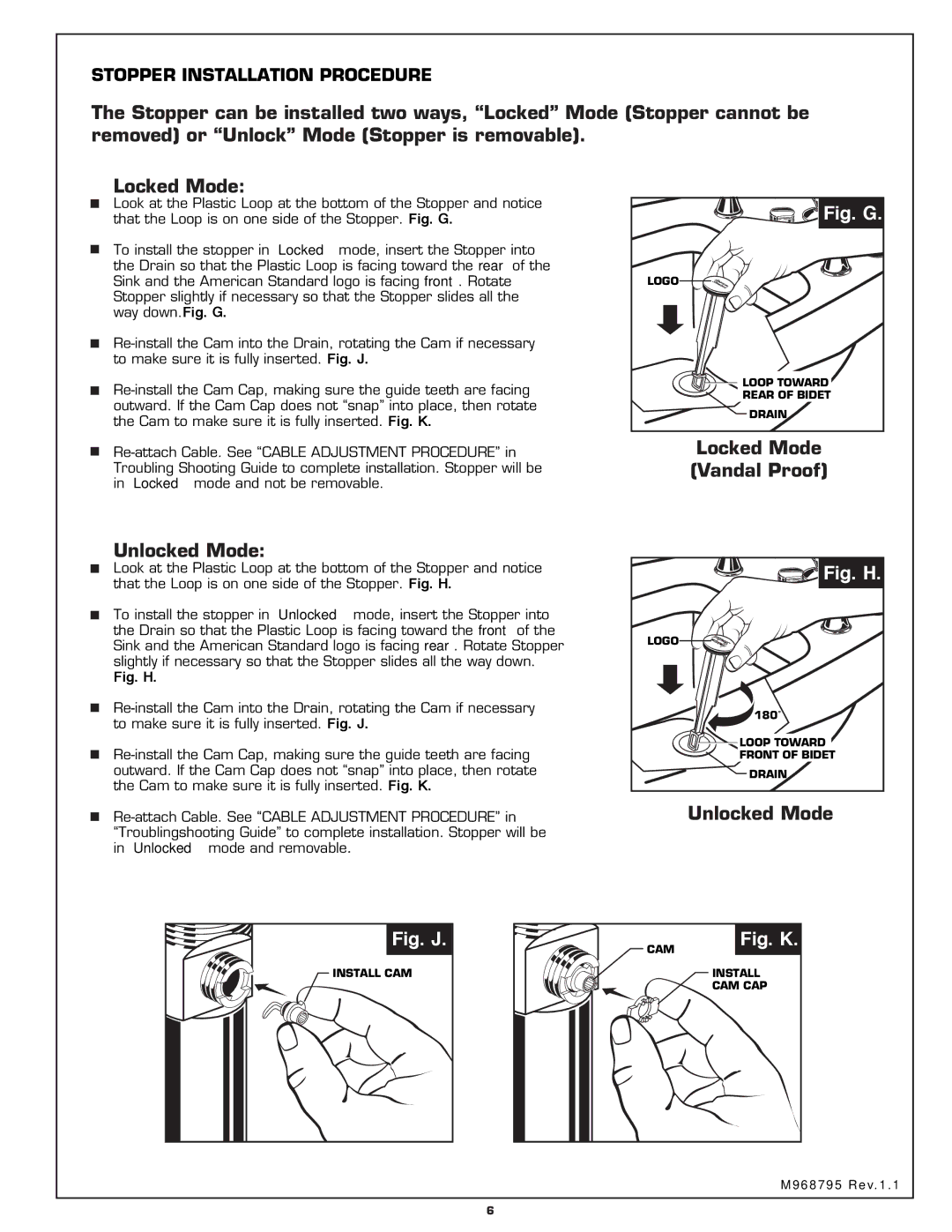 American Standard 3475.300, 3475.500 installation instructions Fig. G, Locked Mode Vandal Proof Unlocked Mode 