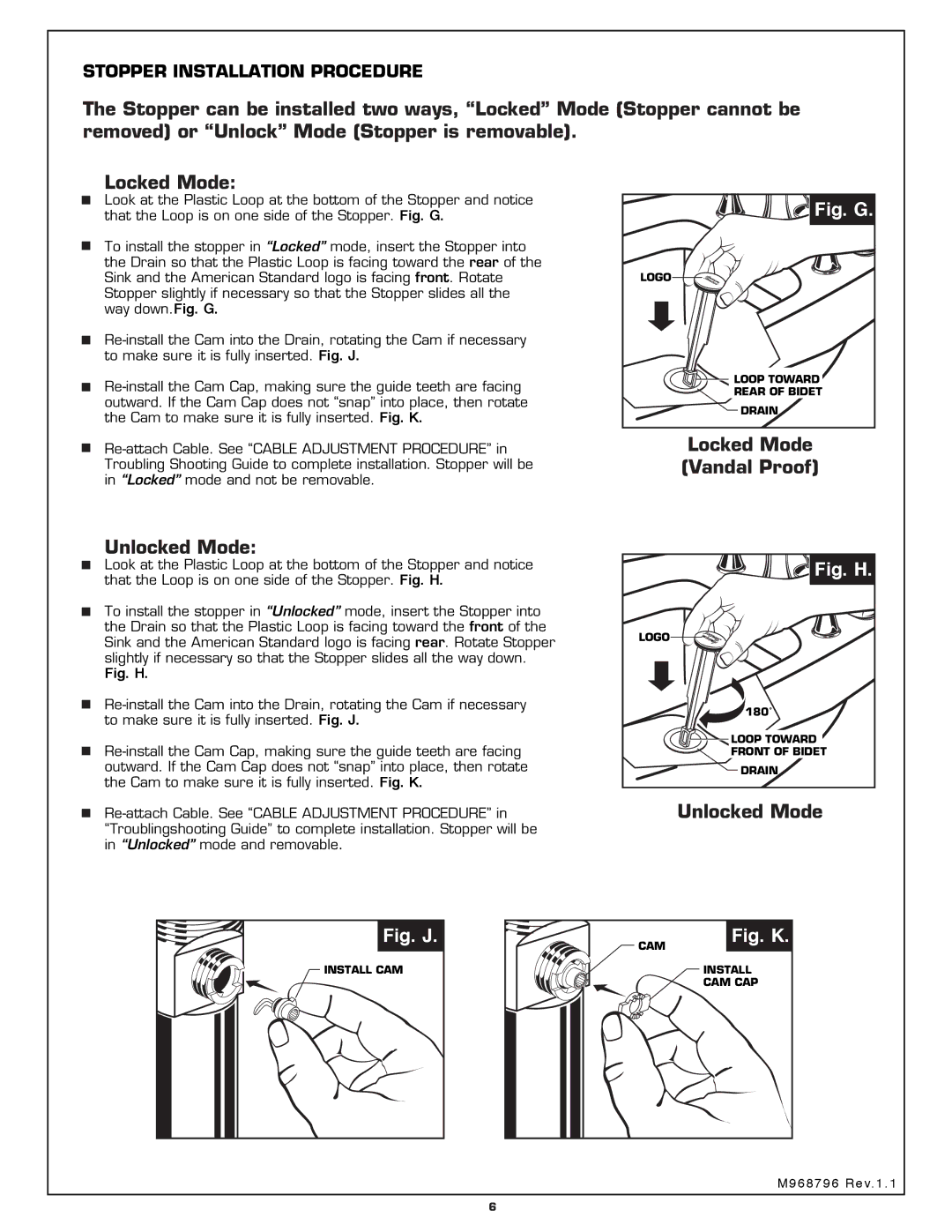 American Standard 3475.301, 3475.501 installation instructions Fig. G, Locked Mode Vandal Proof Unlocked Mode 