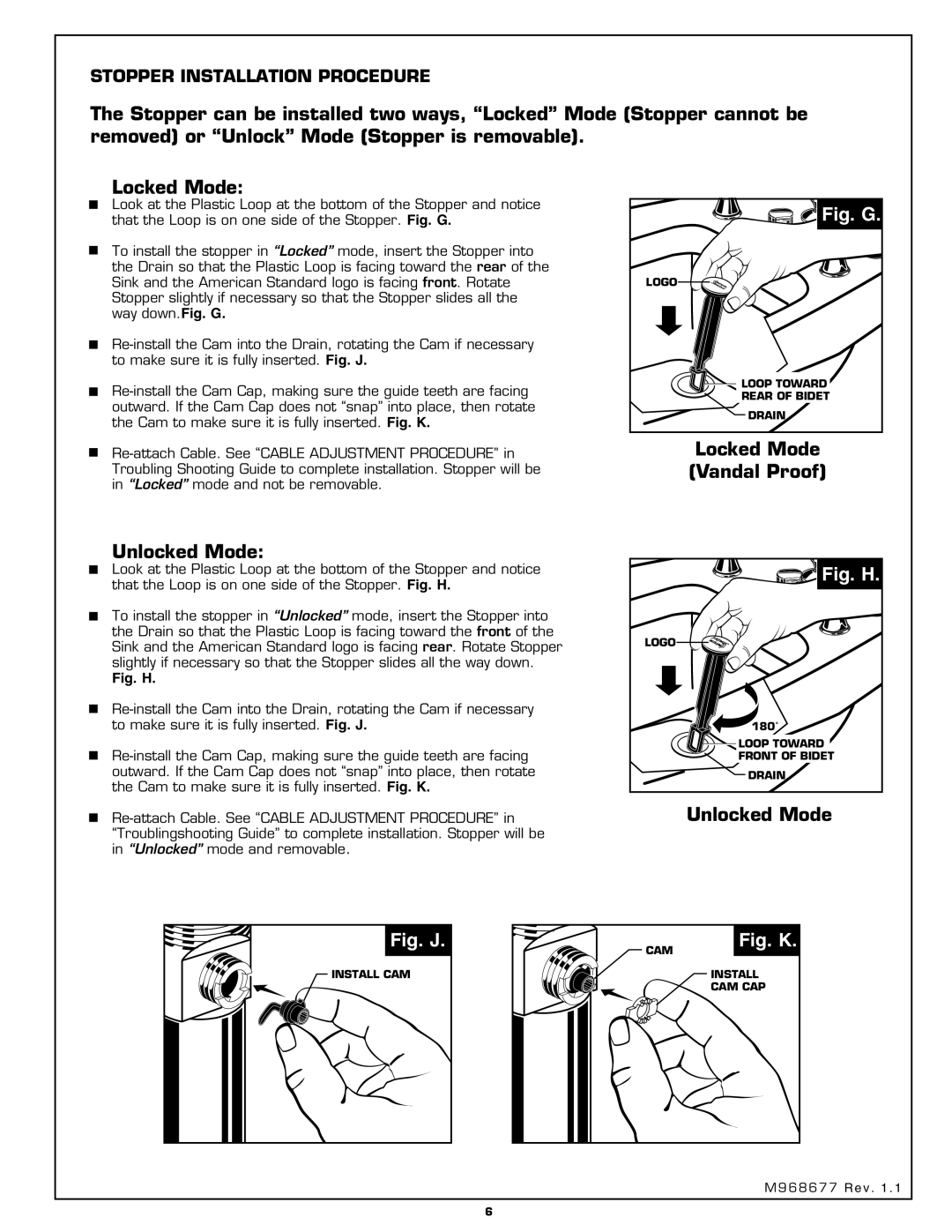 American Standard 3475.5 installation instructions Fig. G, Locked Mode Vandal Proof Unlocked Mode 