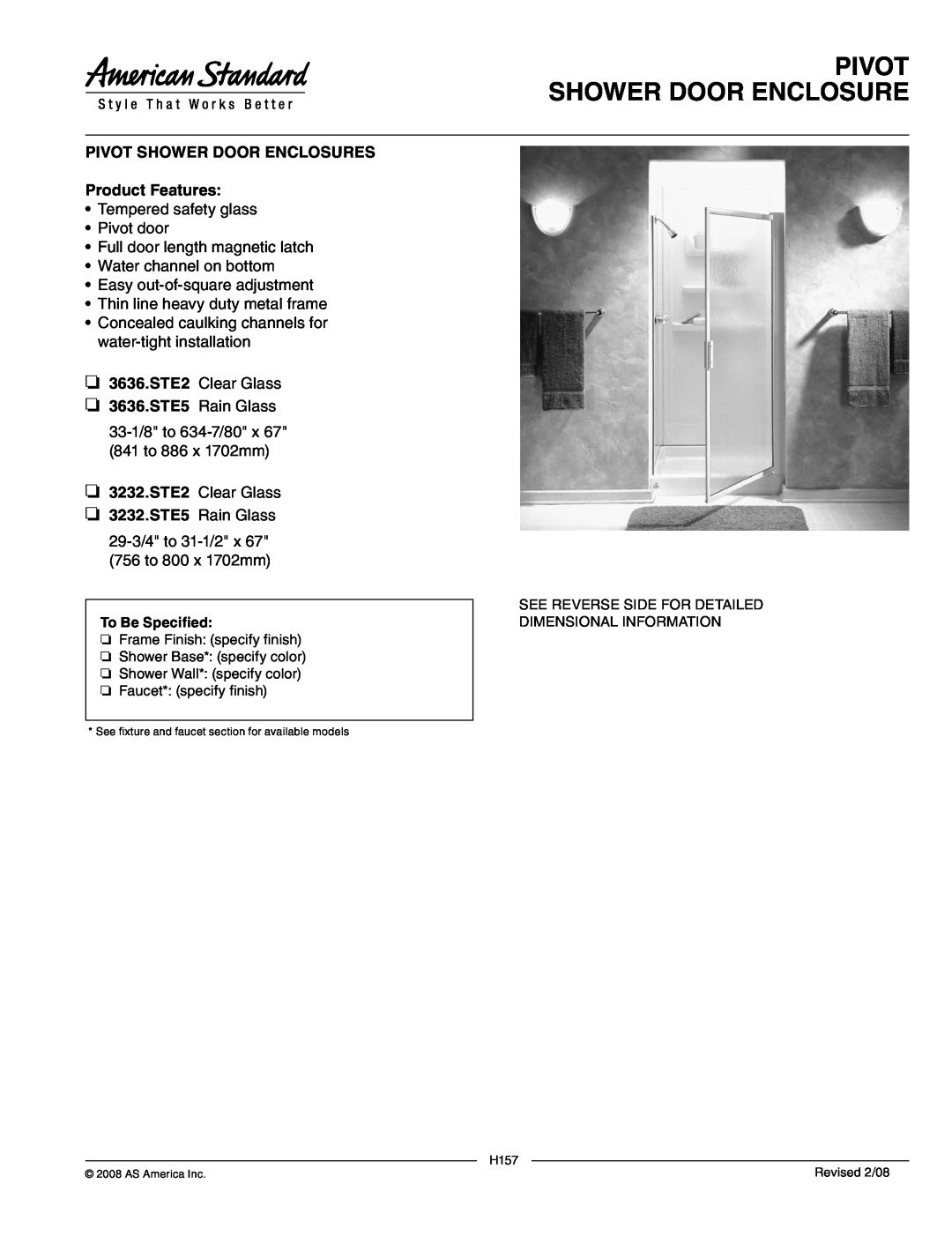 American Standard 3636.STE5, 3636.STE2 manual Pivot Shower Door Enclosure, PIVOT SHOWER DOOR ENCLOSURES Product Features 