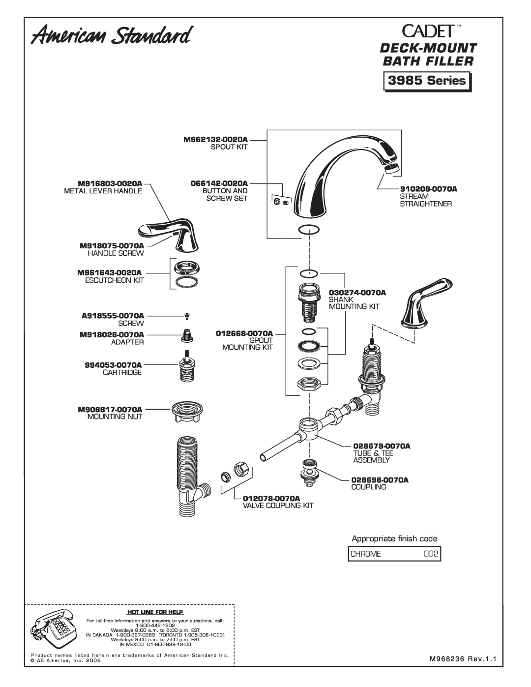 American Standard 3985 manual Deck-Mountbath Filler, Series, Appropriate ﬁnish code CHROME 
