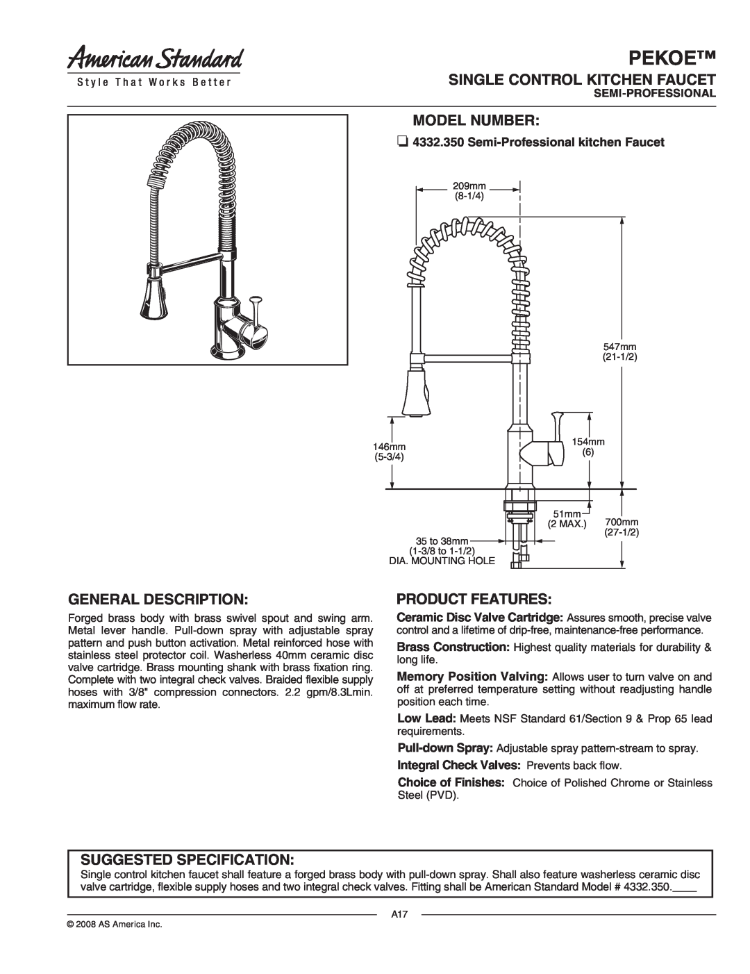 American Standard 4332.350 specifications Pekoe, Semi-Professionalkitchen Faucet, Integral Check Valves Prevents back flow 