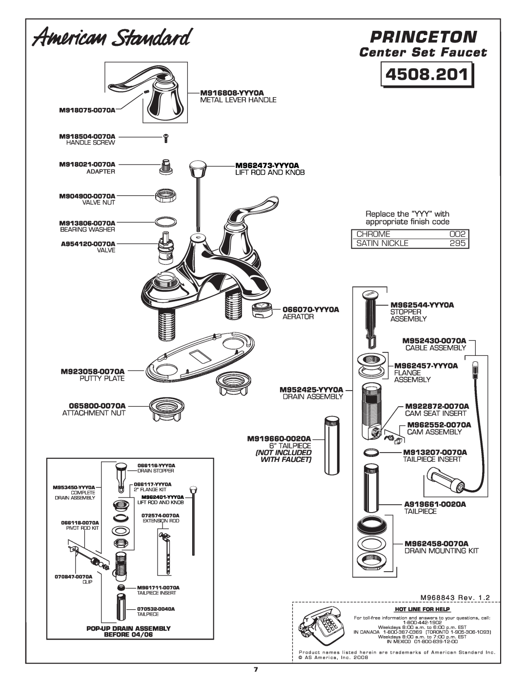 American Standard 4508.201 Princeton, Center Set Faucet, M962473-YYY0A, Lift Rod And Knob, Not Included, With Faucet 