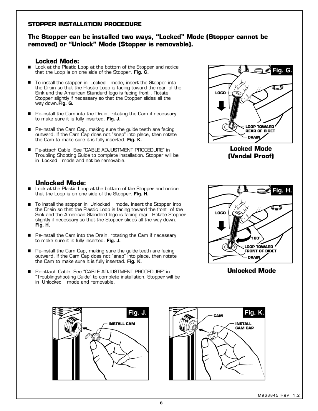 American Standard 4508.4 installation instructions Locked Mode Vandal Proof Unlocked Mode, Fig. H 