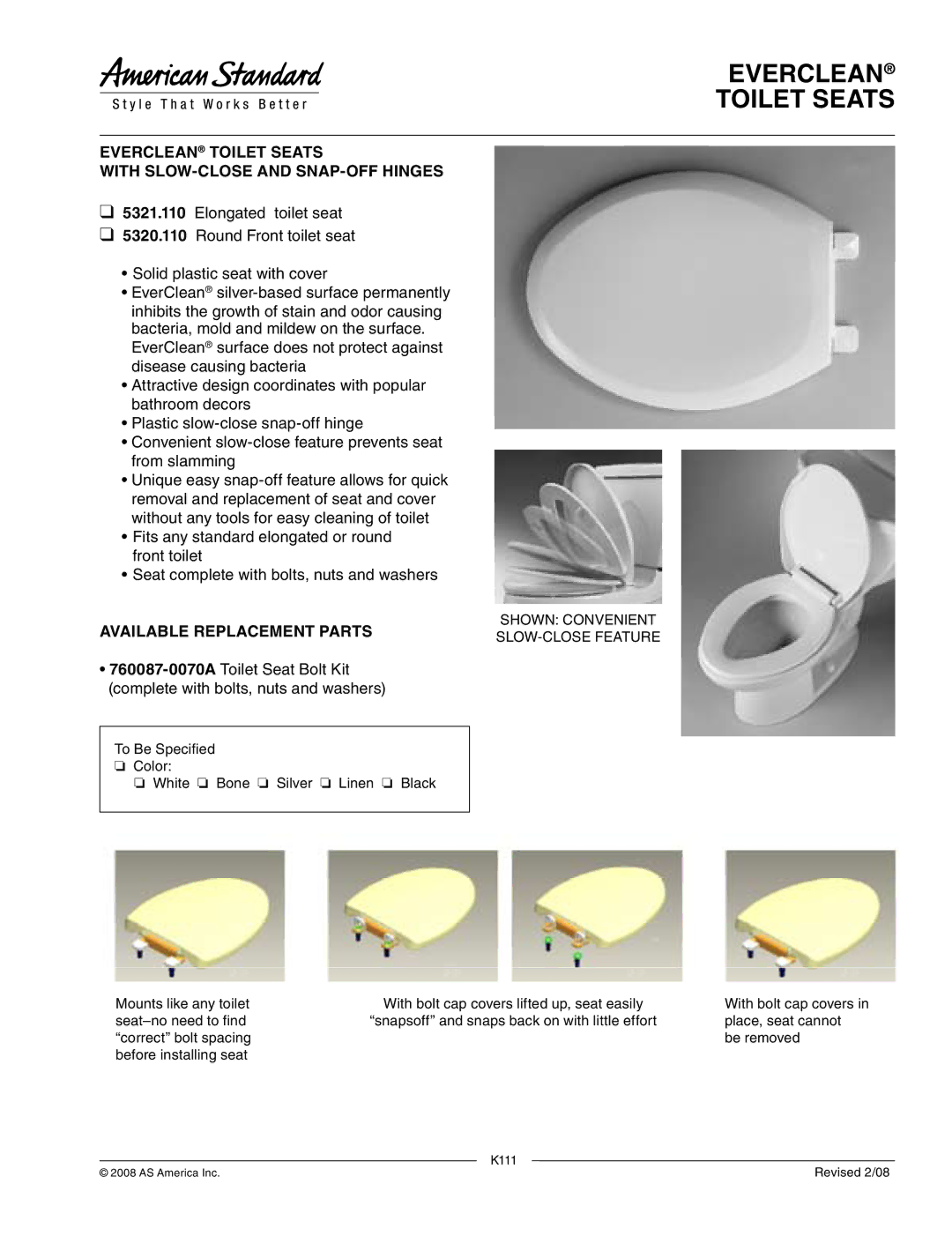 American Standard 5321.110, 5320.110 manual Everclean Toilet Seats With SLOW-CLOSE and SNAP-OFF Hinges 