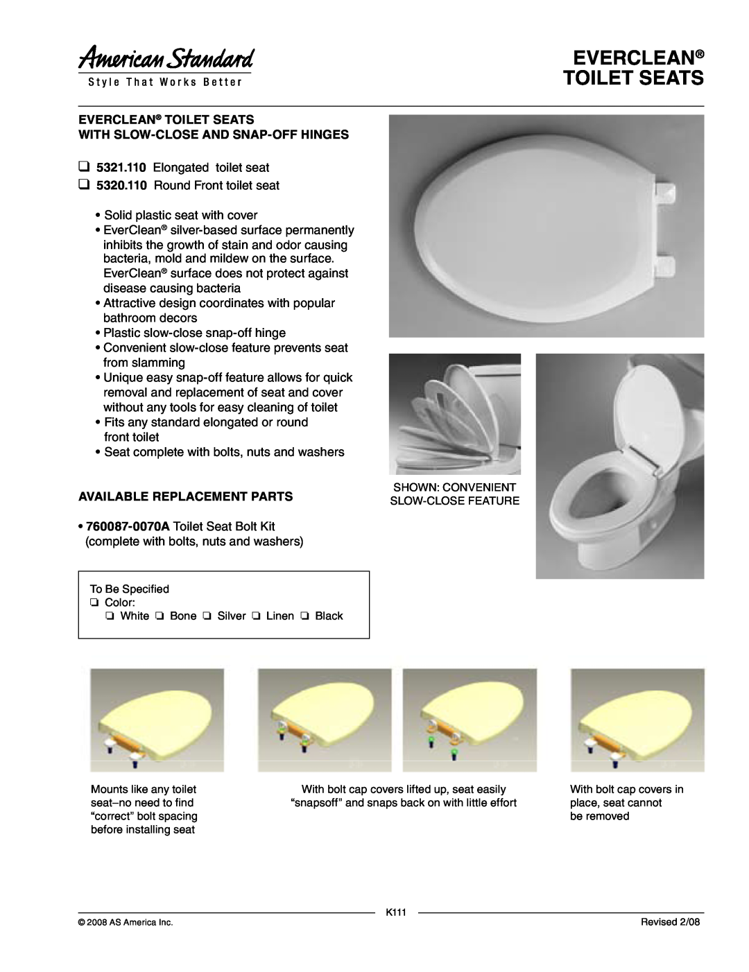 American Standard 5321.110 manual Everclean Toilet Seats, With Slow-Closeand Snap-Offhinges, Available Replacement Parts 