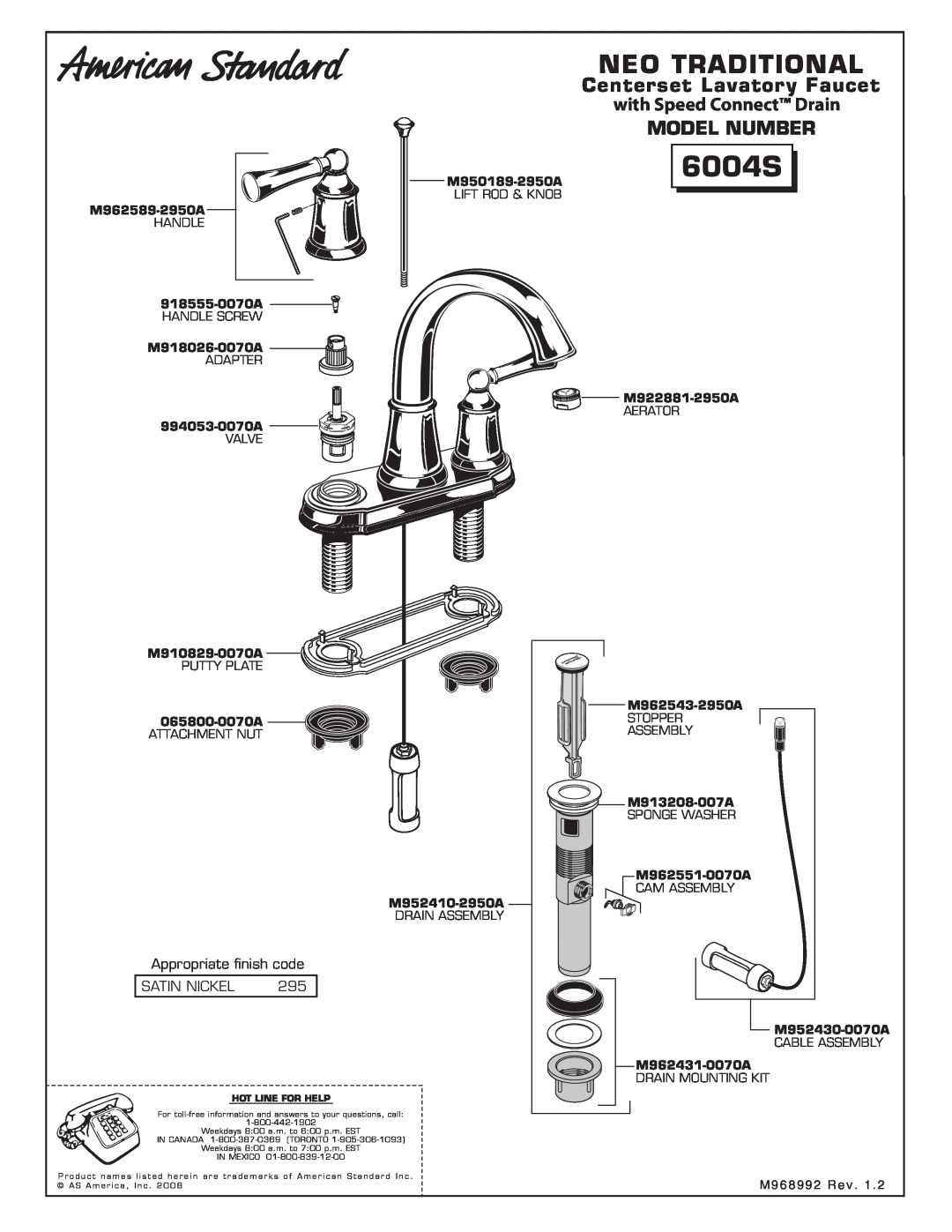 American Standard 6004S manual Neo Traditional, Centerset Lavatory Faucet, with Speed Connect Drain MODEL NUMBER 