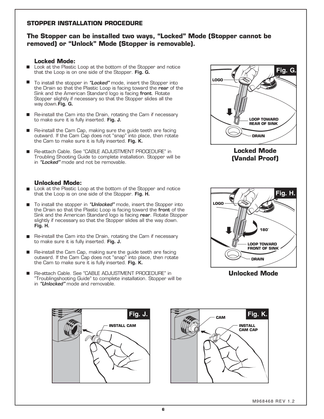 American Standard 6013S installation instructions Unlocked Mode, Fig. H 