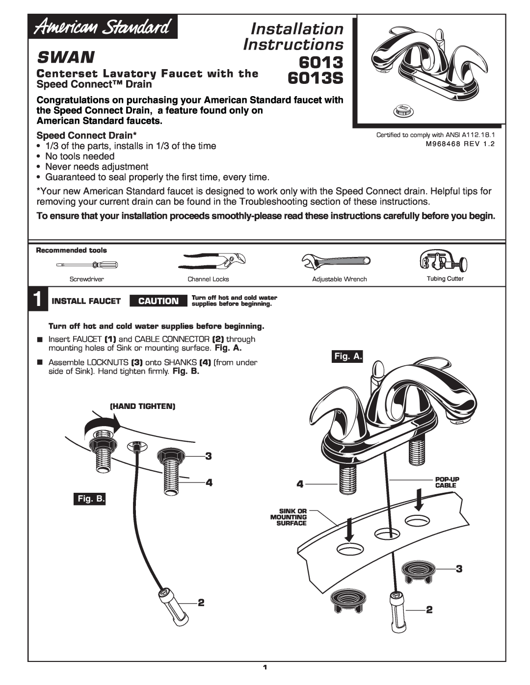 American Standard 6013S installation instructions Installation, Swan, Instructions, Centerset Lavatory Faucet with the 