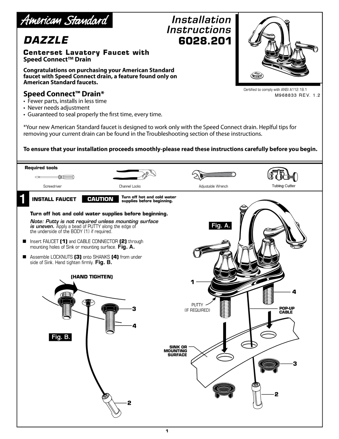 American Standard 6028.201 installation instructions Centerset Lavatory Faucet with Speed Connect Drain, Install Faucet 