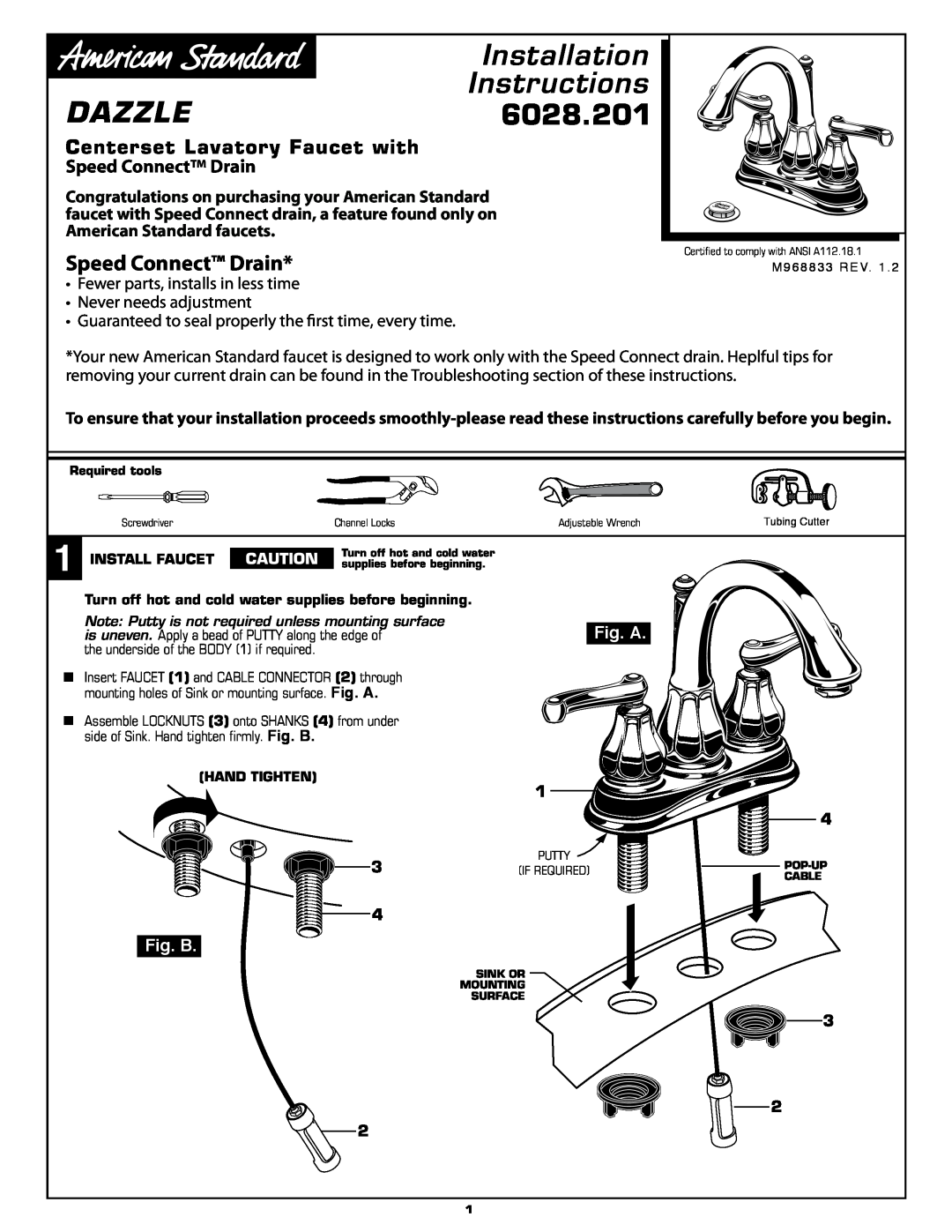 American Standard 6028.201 installation instructions Speed Connect Drain, Centerset Lavatory Faucet with, Install Faucet 