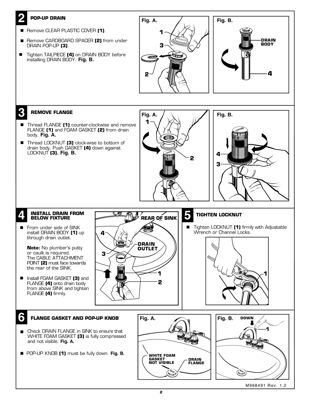 American Standard 6028.240 POP-UP Drain, Remove Flange, Install Drain from, Below Fixture, Rear of Sink Tighten Locknut 