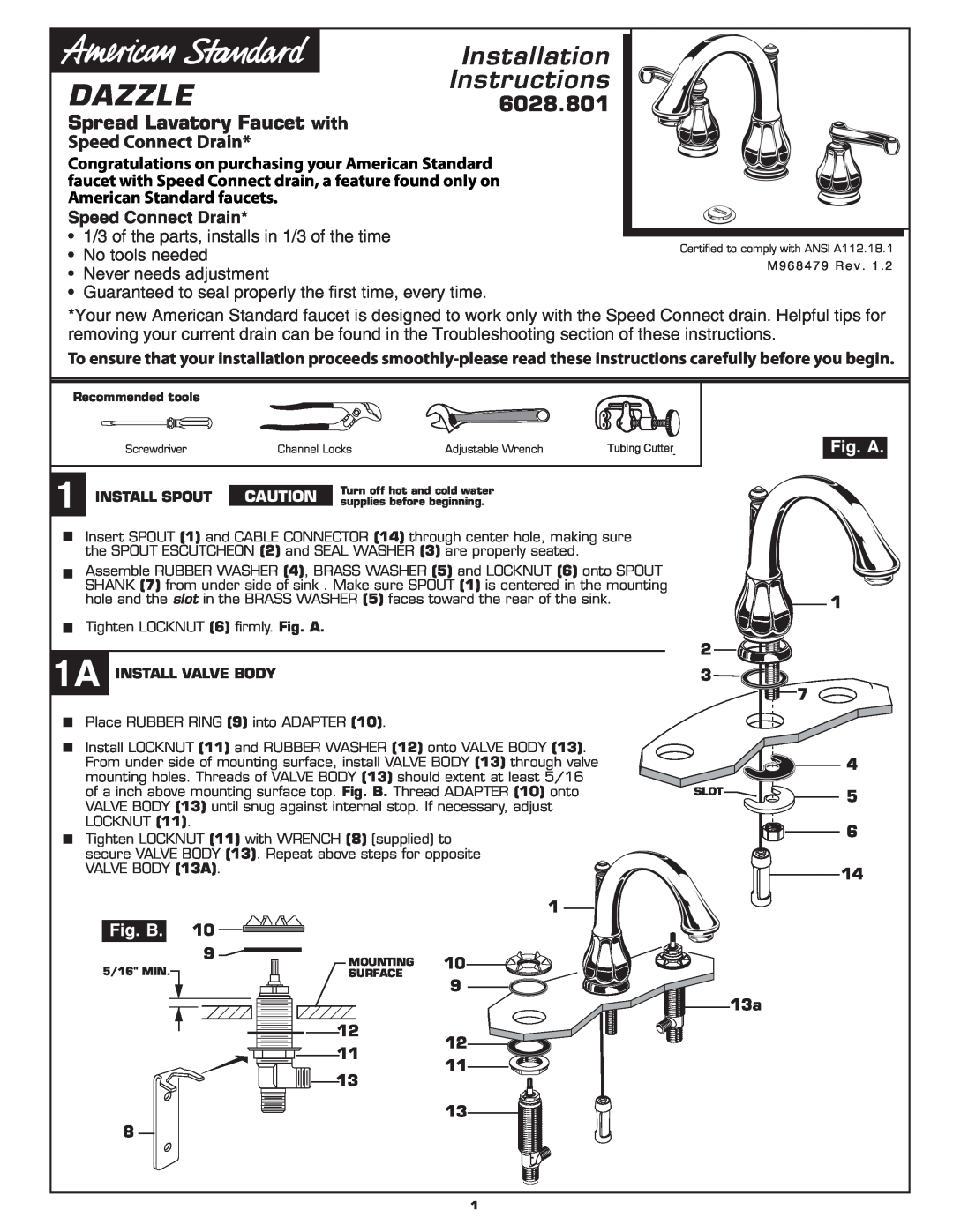 American Standard 6028.801 installation instructions Spread Lavatory Faucet with, Speed Connect Drain, Dazzle, Fig. A 
