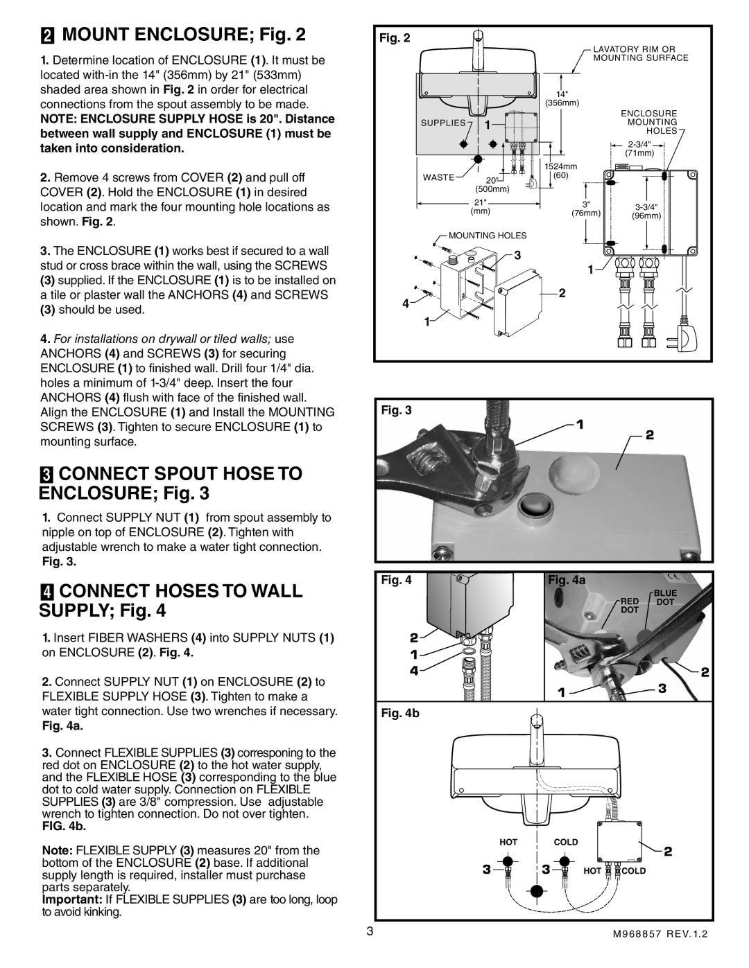 American Standard 6058.102 Mount Enclosure Fig, Connect Spout Hose to Enclosure Fig, Connect Hoses to Wall Supply Fig 