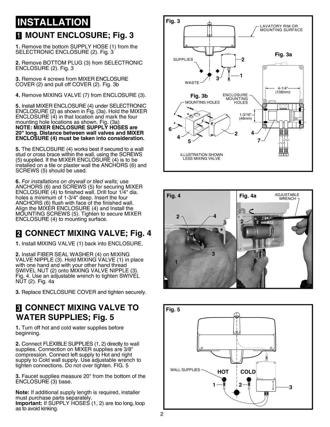 American Standard 605XTMV installation instructions Installation, Mount Enclosure Fig, Connect Mixing Valve Fig 