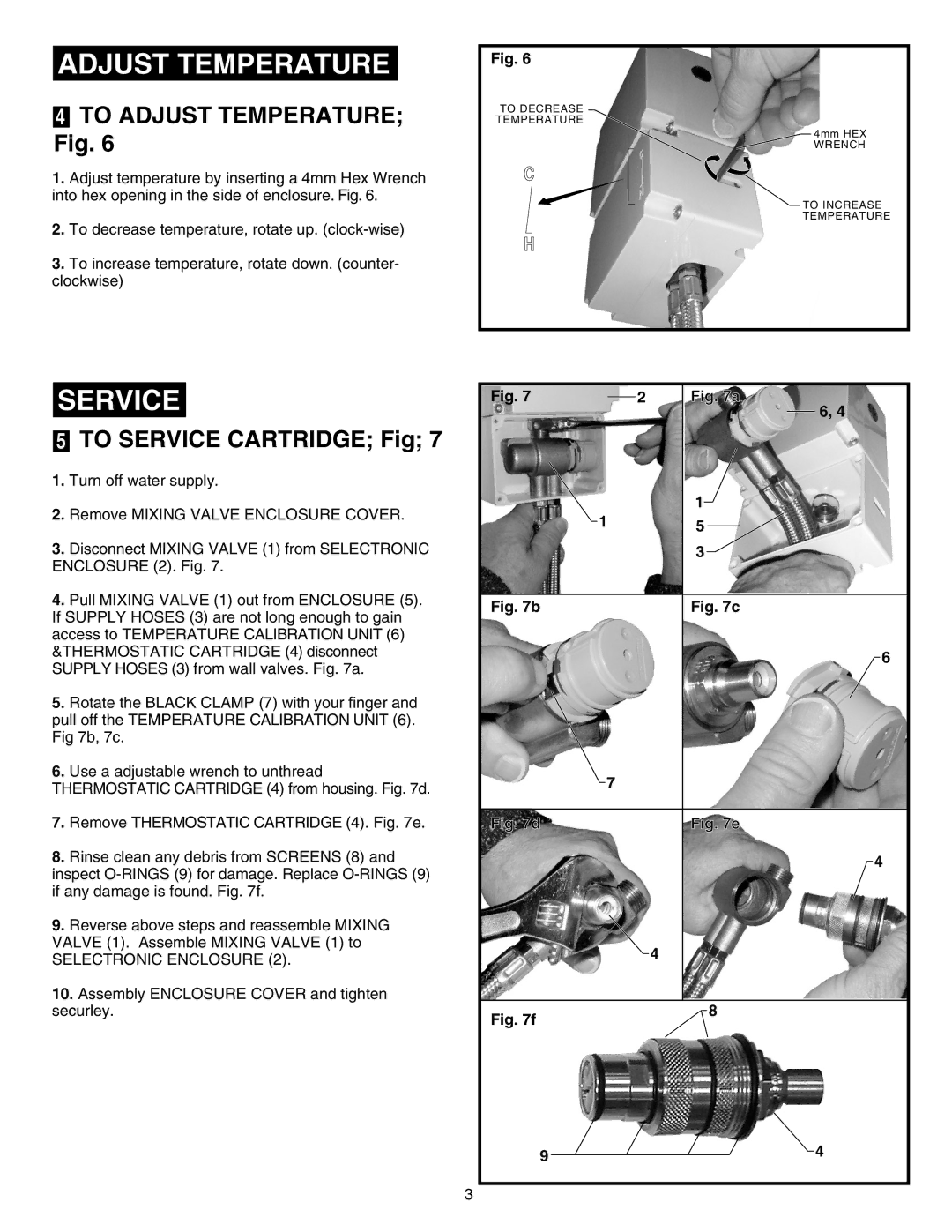 American Standard 605XTMV installation instructions To Adjust Temperature Fig, To Service Cartridge Fig 