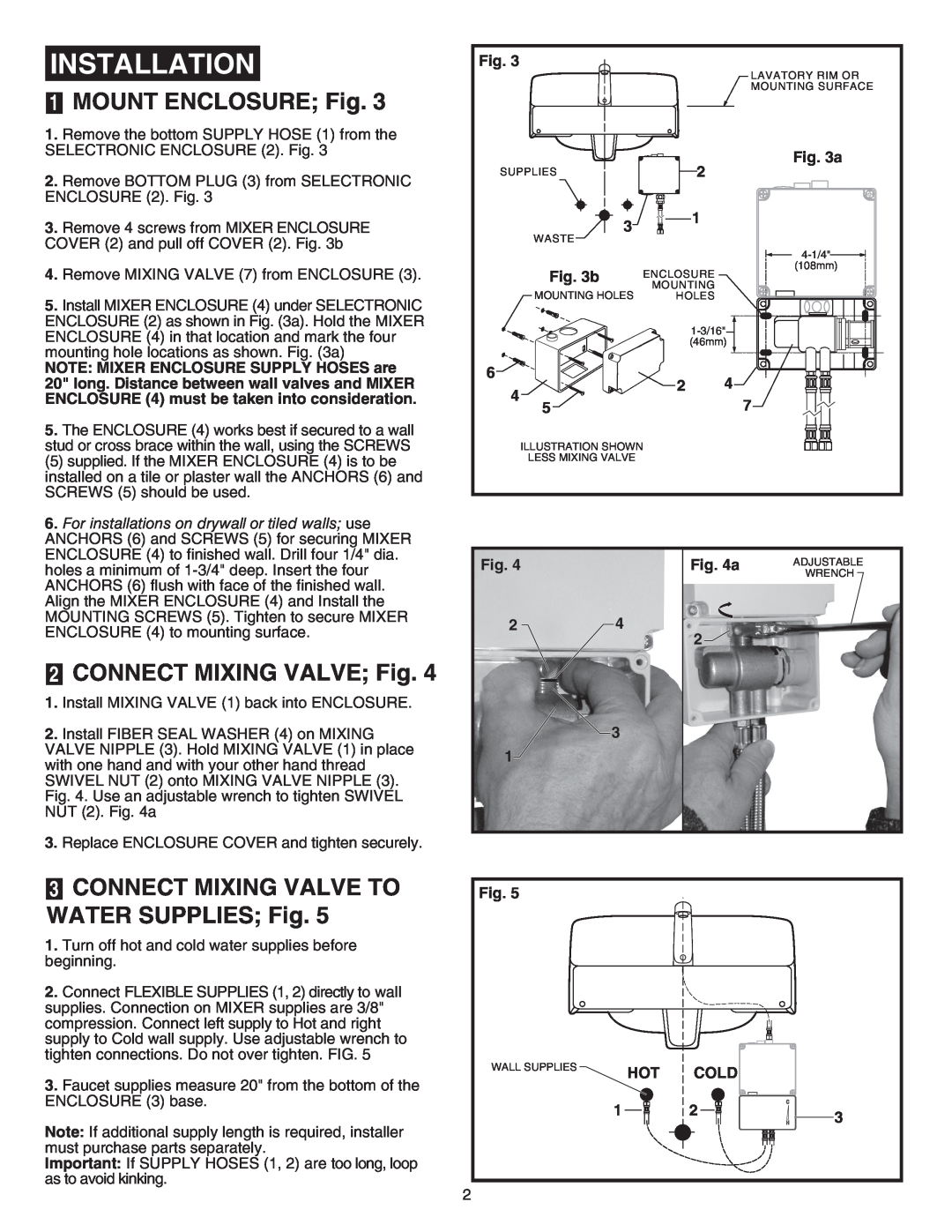 American Standard 605XTMV installation instructions Installation, 1MOUNT ENCLOSURE Fig, 2CONNECT MIXING VALVE Fig 