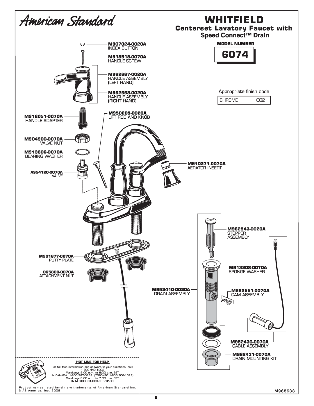 American Standard 6074 manual Whitfield, Centerset Lavatory Faucet with, Speed Connect Drain, Appropriate ﬁnish code 