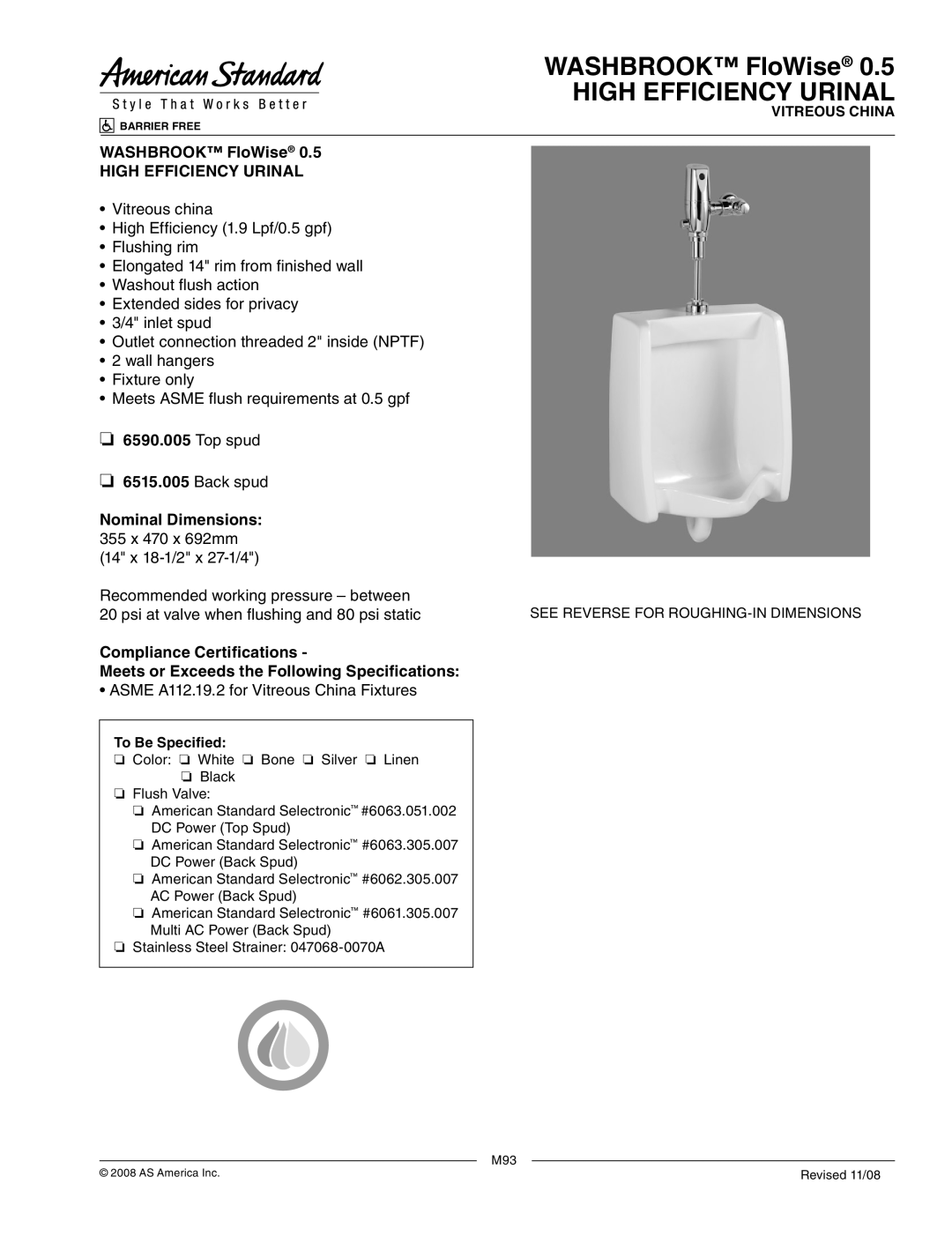 American Standard 6515.005 dimensions High Efficiency Urinal, Washbrook FloWise, Top spud Back spud Nominal Dimensions 