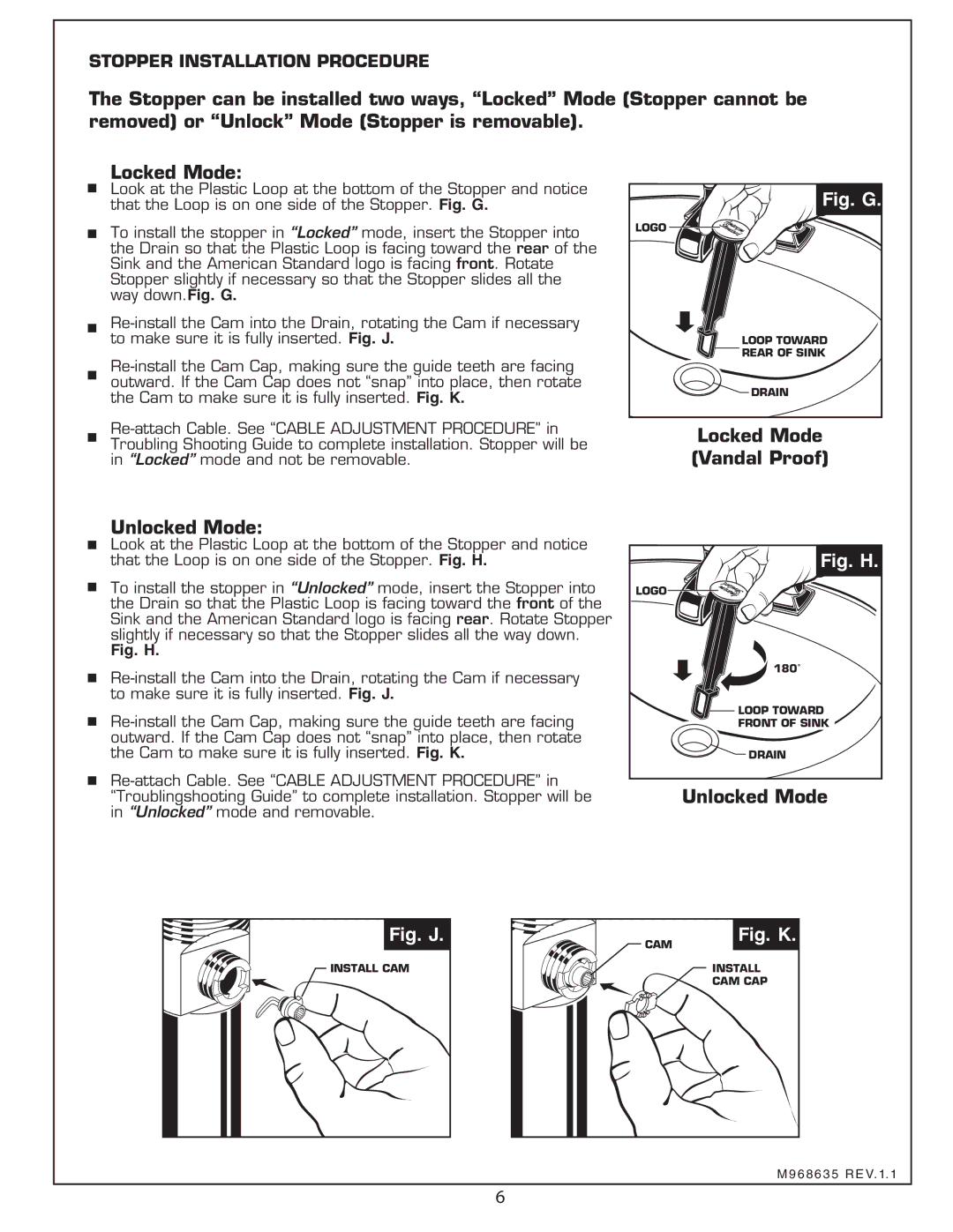 American Standard 7005.201, Centerset Lavatory Faucet installation instructions Unlocked Mode, Locked Mode Vandal Proof 