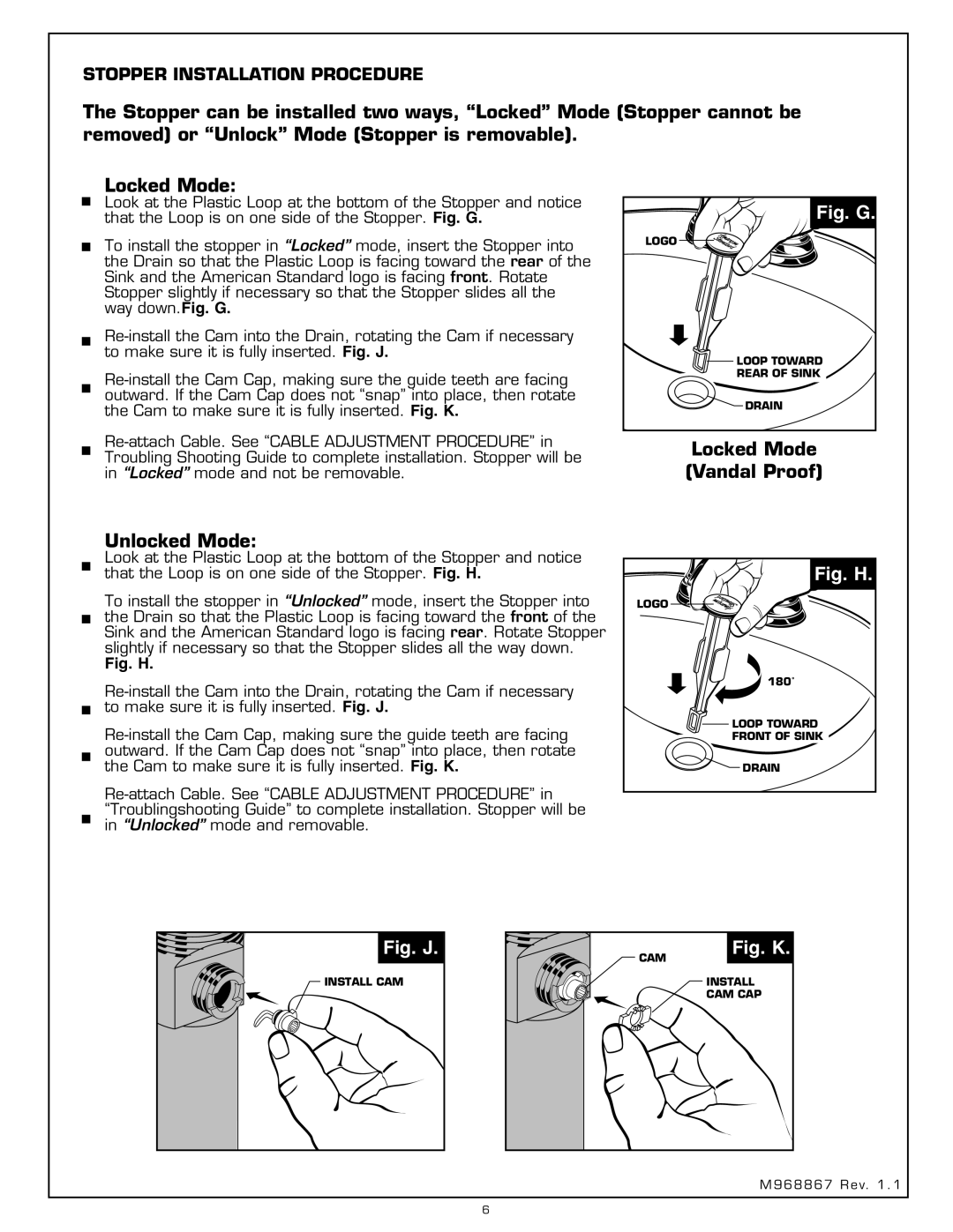 American Standard 7024 installation instructions Unlocked Mode, Locked Mode Vandal Proof 