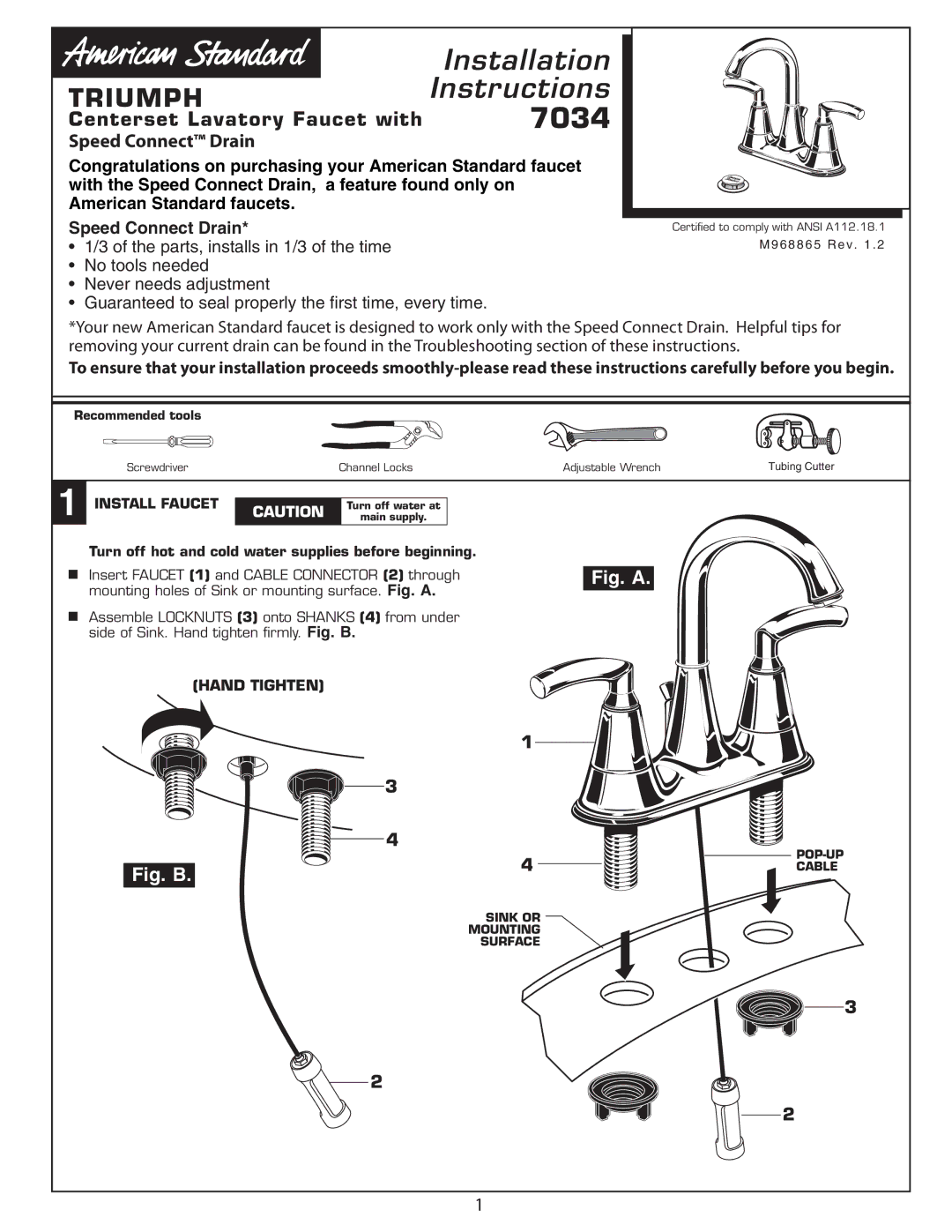 American Standard 7034 installation instructions Centerset Lavatory Faucet with, Speed Connect Drain, Install Faucet 