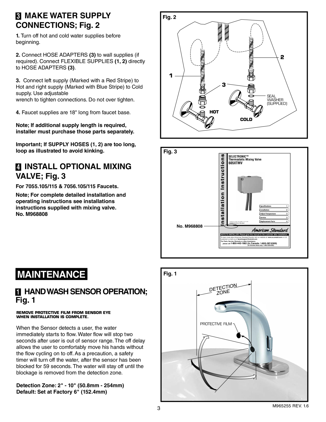 American Standard 7056.215 Maintenance, MAKE WATER SUPPLY CONNECTIONS Fig, INSTALL OPTIONAL MIXING VALVE Fig, Installation 