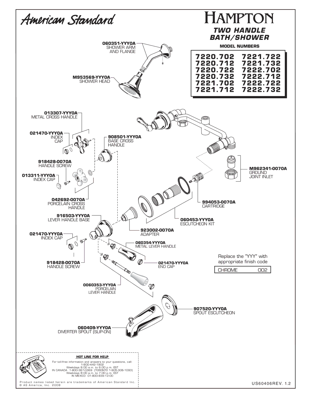 American Standard 7222.732, 7222.712, 7222.722 installation instructions TWO Handle 