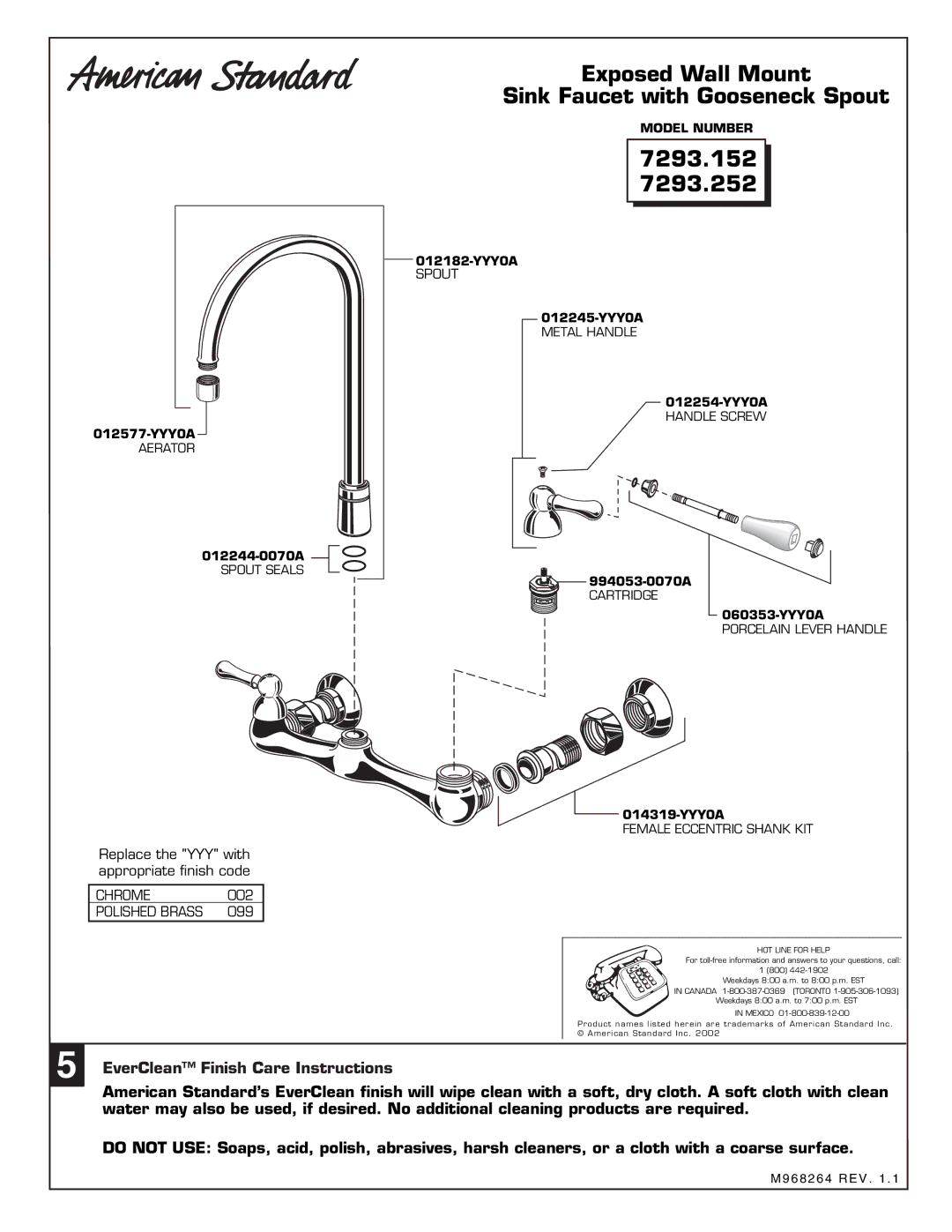 American Standard 7296.252 manual Exposed Wall Mount Sink Faucet with Gooseneck Spout, 7293.152 7293.252, Chrome 