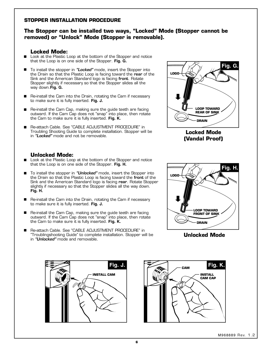 American Standard 7385.00X installation instructions Unlocked Mode, Locked Mode Vandal Proof 