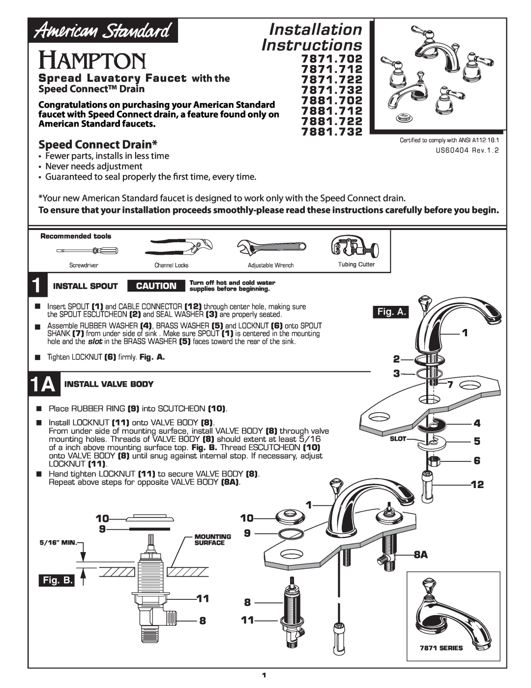 American Standard 7881.732 installation instructions Speed Connect Drain, Spread Lavatory Faucet with the, 7871.702 