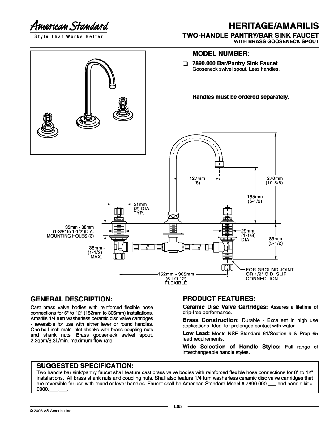 American Standard manual Heritage/Amarilis, 7890.000 Bar/Pantry Sink Faucet, Handles must be ordered separately 