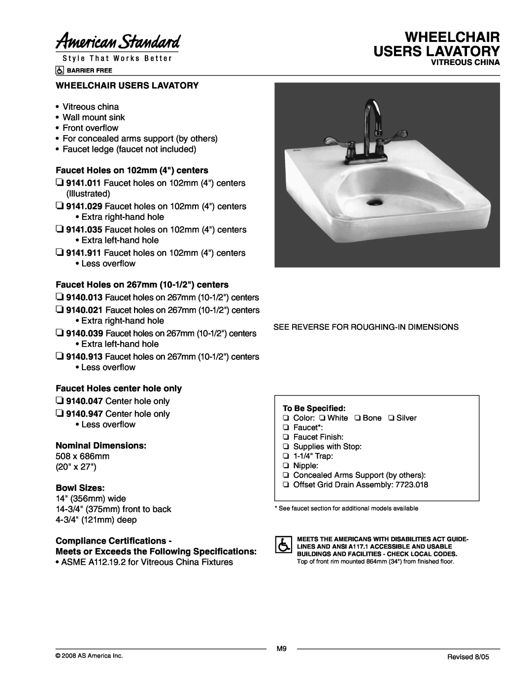 American Standard 9140.947 dimensions Wheelchair Users Lavatory, Faucet Holes on 102mm 4 centers, Nominal Dimensions 