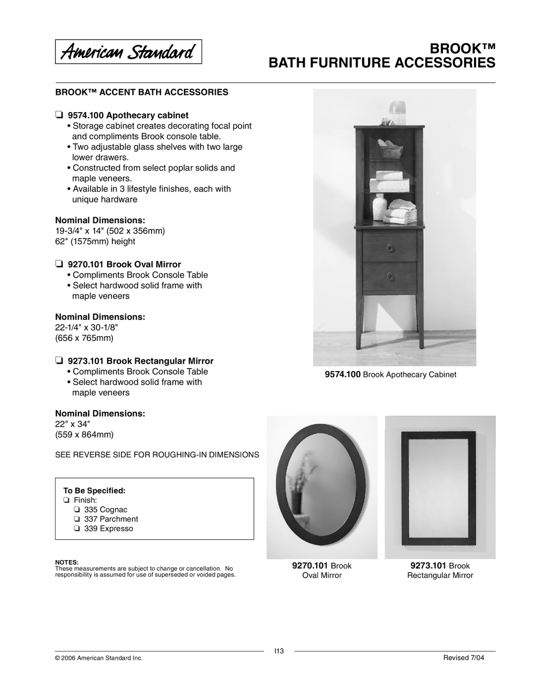 American Standard 9273.101, 9574.100, 9270.101 dimensions Brook Bath Furniture Accessories, Brook Accent Bath Accessories 