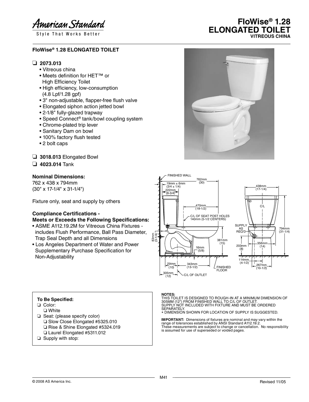 American Standard 4023.014, ASME A112.19.2M dimensions FloWise 1.28 Elongated Toilet 2073.013, To Be Specified 