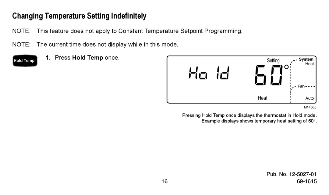 American Standard ASYSTAT300C, ASYSTAT302C manual Changing Temperature Setting Indefinitely, Press Hold Temp once 