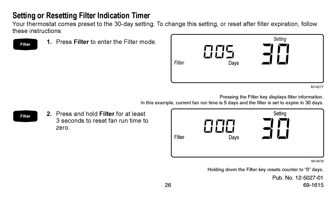 American Standard ASYSTAT300C manual Setting or Resetting Filter Indication Timer, Press Filter to enter the Filter mode 